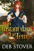 Cover: Un Instant dans le Temps - Babelcube Inc