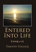Cover: Entered into Life - Xlibris Us