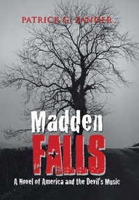 Enlarge image Cover: Madden Falls - Xlibris Us