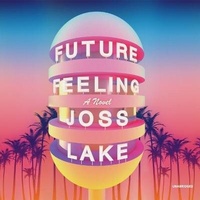 Enlarge image Cover: Future Feeling - Blackstone Publishing