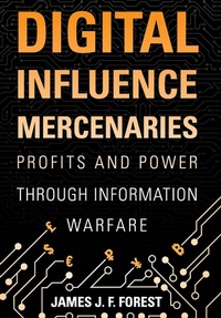 Abbildung von: Digital Influence Mercenaries - Naval Institute Press