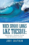 Cover: When Sunday Looks Like Tuesday - AUTHORHOUSE