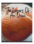 Cover: The Layers of An Onion - Lulu.com