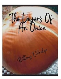 Enlarge image Cover: The Layers of An Onion - Lulu.com