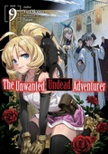 Cover: The Unwanted Undead Adventurer: Volume 9 - J-Novel Club