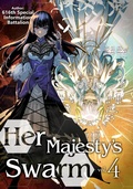 Cover: Her Majesty's Swarm: Volume 4 - J-Novel Club