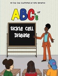 Cover: ABC's of Sickle Cell Disease - Cleverly Changing Press