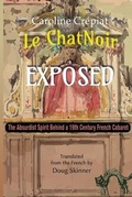Cover: Le Chat Noir Exposed - Black Scat Books