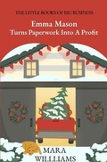 Cover: Emma Mason Turns Paperwork Into A Profit - Success Street Coaching LLC