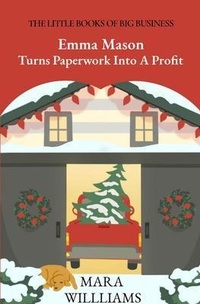 Enlarge image Cover: Emma Mason Turns Paperwork Into A Profit - Success Street Coaching LLC