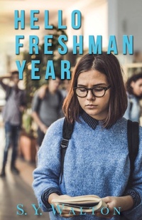 Abbildung von: Hello Freshman Year; A New Beginning - Bantu Books