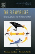 Cover: The Flaviviruses: Detection, Diagnosis and Vaccine Development: Volume 61 - Academic Press