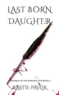 Cover: Last Born Daughter - Kastie Pavlik