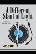 Cover: A Different Slant of Light - Not-So-Silent Librarian Books
