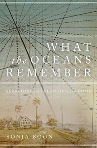 Enlarge image Cover: What the Oceans Remember - Wilfrid Laurier University Press