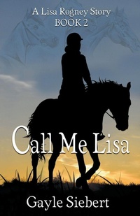 Abbildung von: Call Me Lisa - Gayle Siebert