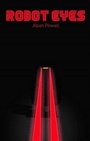 Cover: Robot Eyes - Badger Publishing