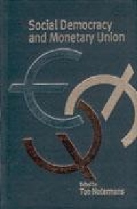 Enlarge image Cover: Social Democracy and Monetary Union - Berghahn Books