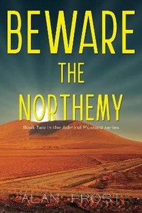 Enlarge image Cover: Beware The Northemy - Olympia Publishers
