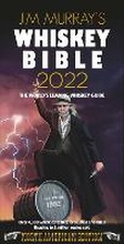 Cover: Jim Murray's Whiskey Bible 2022 - Dram Good Books Ltd