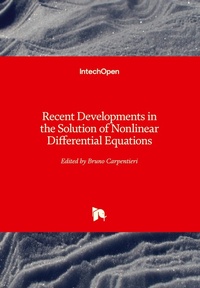 Enlarge image Cover: Recent Developments in the Solution of Nonlinear Differential Equations - IntechOpen