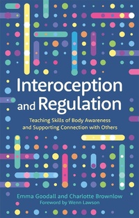 Enlarge image Cover: Interoception and Regulation - Jessica Kingsley Publishers