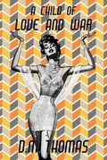 Cover: A Child of Love and War - The Cornovia Press