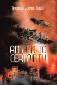 Abbildung von: An End to Certainty - Silver Ink Literary Agency