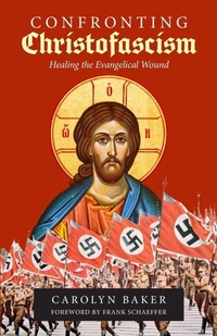 Enlarge image Cover: Confronting Christofascism - Apocryphile Press