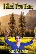 Cover: I Shed Two Tears - Moonshine Cove Publishing, LLC