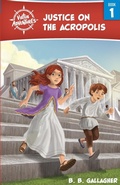 Cover: Justice on the Acropolis - Good & True Media