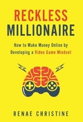 Cover: Reckless Millionaire - By Renae Christine