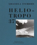 Cover: Graciela Iturbide, Heliotropo 37 - Fondation Cartier pour l'art contemporain