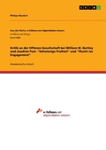 Cover: Kritik an der Offenen Gesellschaft bei William W. Bartley und Joachim Fest. "Schwierige Freiheit" und "Flucht ins Engagement" - GRIN Verlag