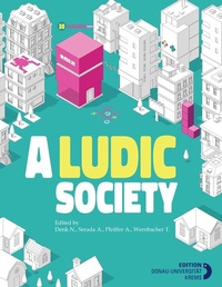Enlarge image Cover: A LUDIC SOCIETY - University of Krems Press