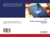 Enlarge image Cover: Mobile Charging On Coin Insertion - LAP Lambert Academic Publishing