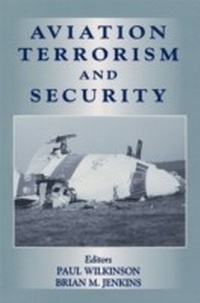 Enlarge image Cover: Aviation Terrorism and Security - Routledge