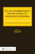 Cover: Tax Law and Digitalization: The New Frontier for Government and Business - Kluwer Law International