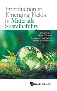 Enlarge image Cover: Introduction To Emerging Fields In Materials Sustainability - World Scientific Publishing Co Pte Ltd