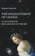 Cover: Enchantment Of Urania, The: 25 Centuries Of Exploration Of The Sky - World Scientific Publishing Co Pte Ltd