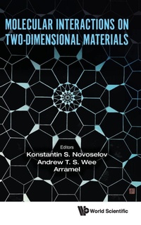 Enlarge image Cover: Molecular Interactions On Two-dimensional Materials - World Scientific Publishing Co Pte Ltd