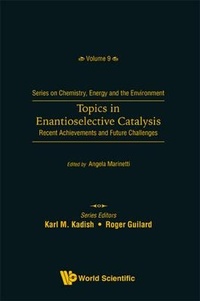 Abbildung von: Topics In Enantioselective Catalysis: Recent Achievements And Future Challenges - World Scientific Publishing Co Pte Ltd