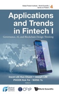 Cover: Applications And Trends In Fintech I: Governance, Ai, And Blockchain Design Thinking - World Scientific Publishing Co Pte Ltd