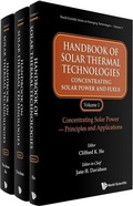 Cover: Handbook Of Solar Thermal Technologies: Concentrating Solar Power And Fuels (In 3 Volumes) - World Scientific Publishing Co Pte Ltd