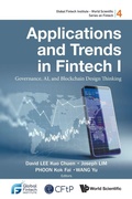 Cover: Applications And Trends In Fintech I: Governance, Ai, And Blockchain Design Thinking - World Scientific Publishing Co Pte Ltd