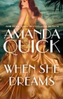 Cover: When She Dreams - Piatkus Books