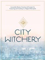Cover: City Witchery - becker&mayer! books