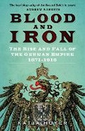 Cover: Blood and Iron - The History Press Ltd