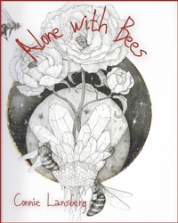 Enlarge image Cover: Alone with Bees - Connie Lansberg Author and Musician