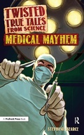 Cover: Twisted True Tales From Science - Routledge